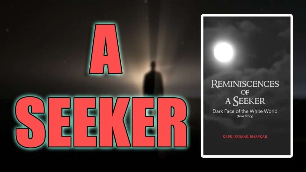 Reminiscences of a Seeker